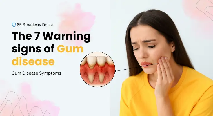 Gum Disease Warning Signs | Treatment & Causes