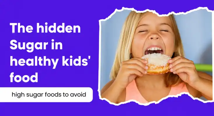 The Hidden Sugar in Healthy Kids’ Food